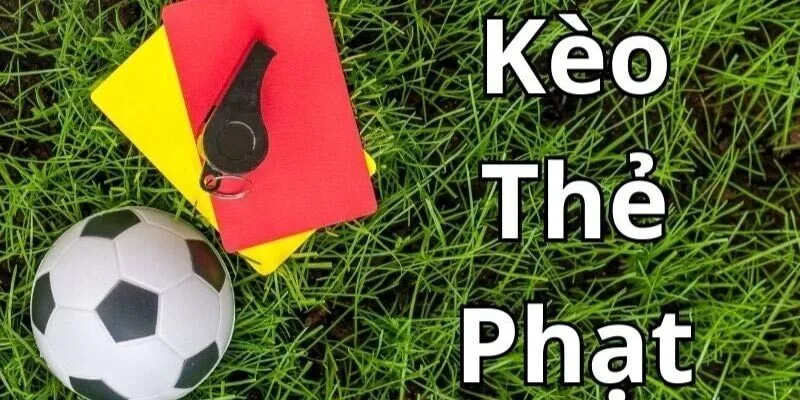 cách soi kèo thẻ phạt